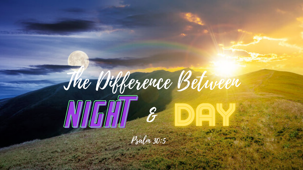 The Difference Between Night & Day - Audio Only