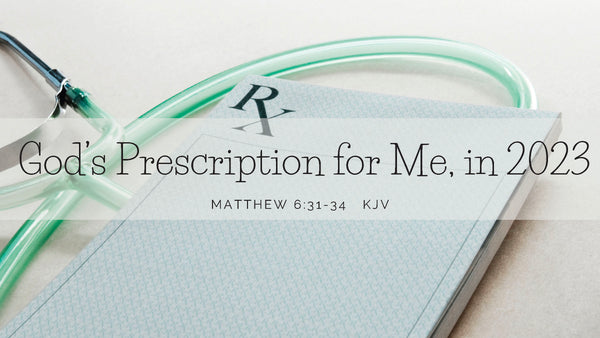 God's Prescription For Me, In 2023