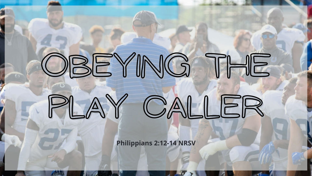 Obeying the Play Caller - Audio